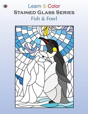 Fish & Fowl by Learn &. Color Books