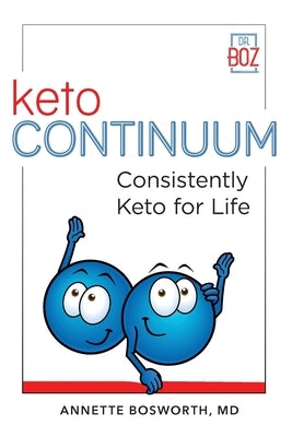ketoCONTINUUM by Bosworth, Annette