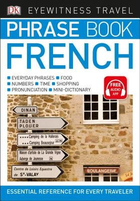 Eyewitness Travel Phrase Book French by DK