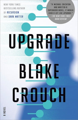 Upgrade by Crouch, Blake