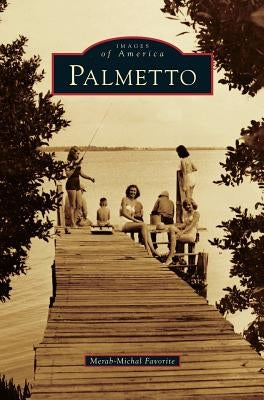 Palmetto by Favorite, Merab-Michal