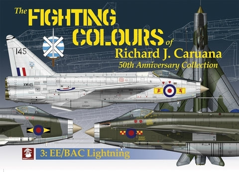 The Fighting Colours of Richard J. Caruana. 50th Anniversary Collection. 3. Ee/Bac Lightning by Caruana, Richard J.