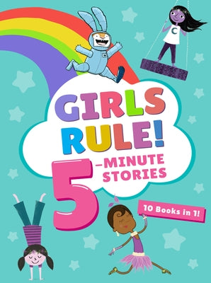 Girls Rule! 5-Minute Stories by Houghton Mifflin Harcourt