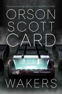 Wakers: Volume 1 by Card, Orson Scott