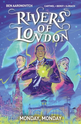 Rivers of London Vol. 9: Monday, Monday by Aaronovitch, Ben