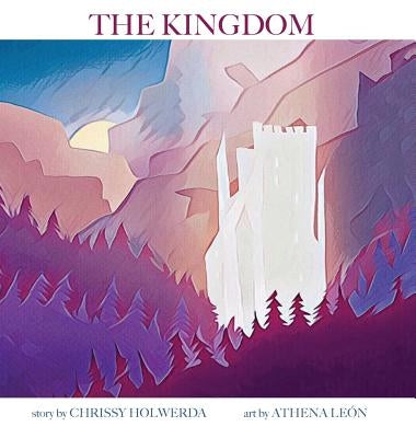 The Kingdom by Holwerda, Chrissy
