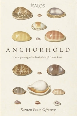 Anchorhold by Pinto Gfroerer, Kirsten