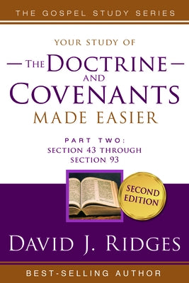 Doctrine & Covenants Made Easier Vol. 2 by Ridges, David J.