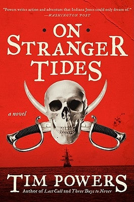 On Stranger Tides by Powers, Tim