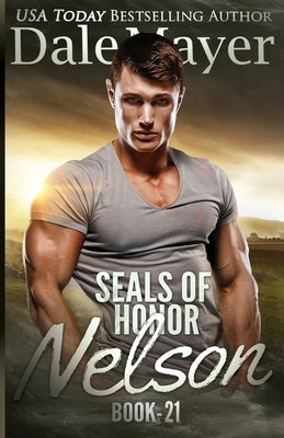 Nelson: SEALs of Honor by Mayer, Dale