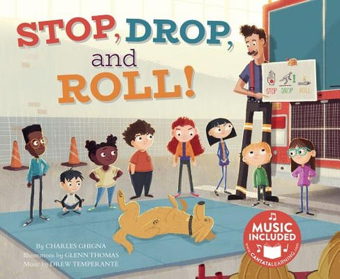 Stop, Drop, and Roll! by Ghigna, Charles