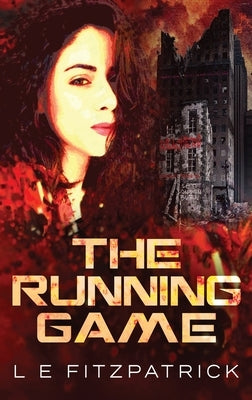 The Running Game by Fitzpatrick, L. E.