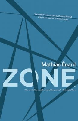 Zone by Enard, Mathias