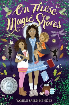 On These Magic Shores by Méndez, Yamile Saied