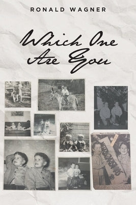 Which One Are You by Wagner, Ronald