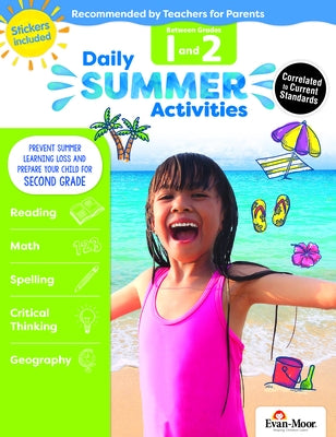 Daily Summer Activities: Moving from 1st Grade to 2nd Grade, Grades 1-2 by Evan-Moor Educational Publishers