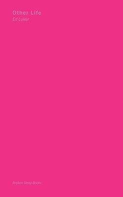 Other Life by Luker, Ed