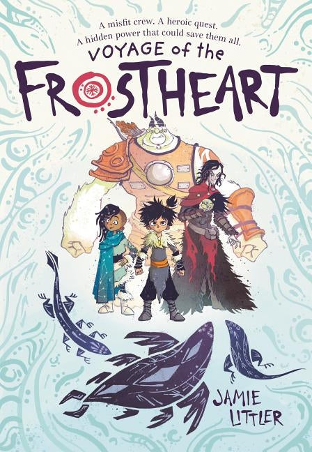 Voyage of the Frostheart by Littler, Jamie