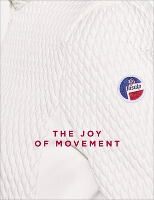 The Joy of Movement by El Khatib, Mohamed