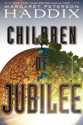Children of Jubilee, Volume 3 by Haddix, Margaret Peterson
