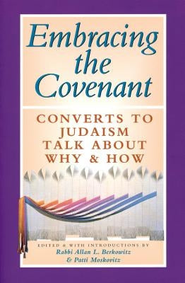 Embracing the Covenant by Berkowitz, Allan L.
