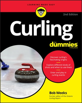 Curling for Dummies by Weeks, Bob