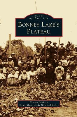 Bonney Lake's Plateau by Jacobsen, Winona