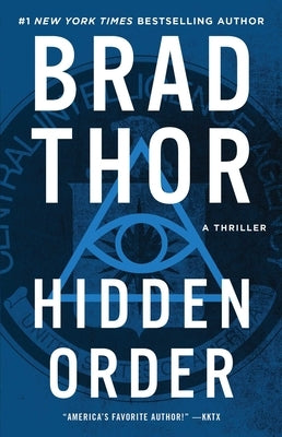 Hidden Order, 12: A Thriller by Thor, Brad