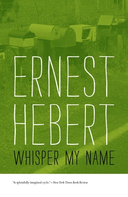 Whisper My Name: The Darby Chronicles #3 by Hebert, Ernest
