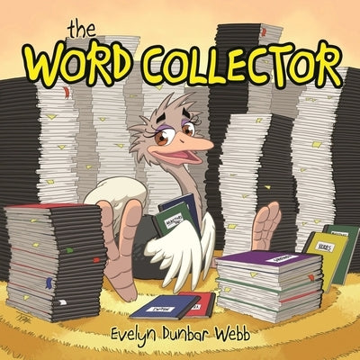 The Word Collector by Dunbar Webb, Evelyn L.