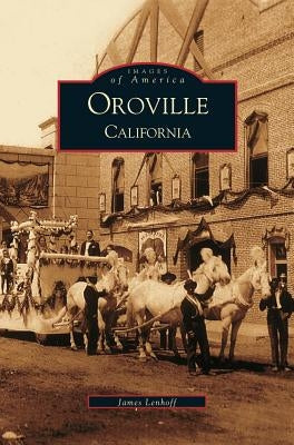 Oroville, California by Lenhoff, Donna