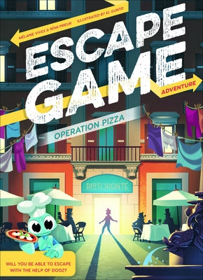 Escape Game Adventure: Operation Pizza by Vives, Melanie