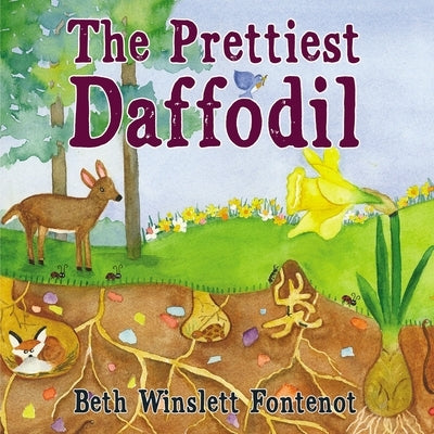 The Prettiest Daffodil by Fontenot, Beth Winslett