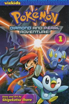 Pokémon: Diamond and Pearl Adventure!, Vol. 1 by Ihara, Shigekatsu