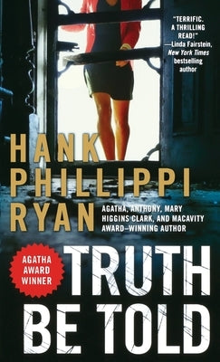 Truth Be Told by Ryan, Hank Phillippi