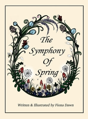 The Symphony Of Spring by Dawn, Fiona
