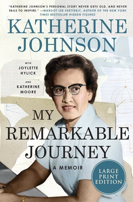 My Remarkable Journey: A Memoir by Johnson, Katherine