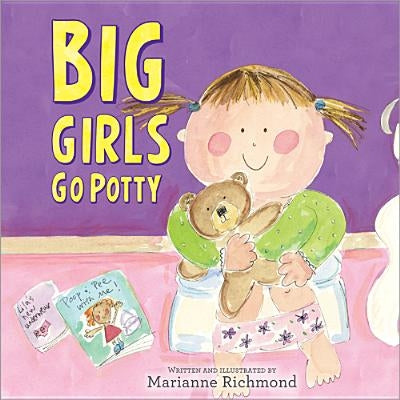 Big Girls Go Potty by Richmond, Marianne