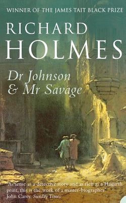 Dr Johnson and MR Savage by Holmes, Richard