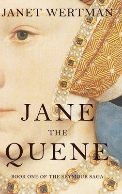 Jane the Quene by Wertman, Janet