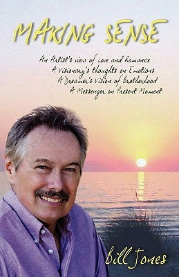 Making Sense by Jones, Bill