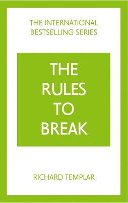 The Rules to Break by Templar, Richard