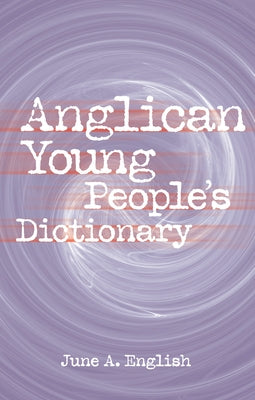 Anglican Young People's Dictionary by English, June