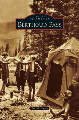 Berthoud Pass by Dugan, Ben M.