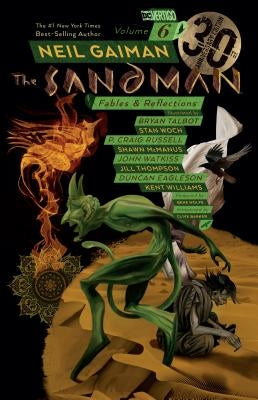 The Sandman Vol. 6: Fables & Reflections 30th Anniversary Edition by Gaiman, Neil