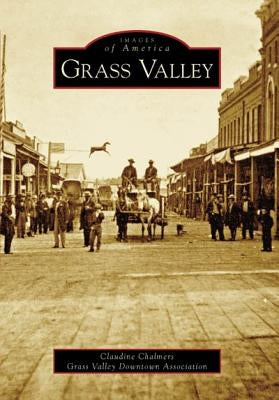 Grass Valley by Chalmers, Claudine