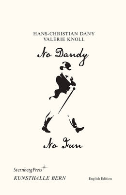 No Dandy, No Fun by Dany, Hans-Christian