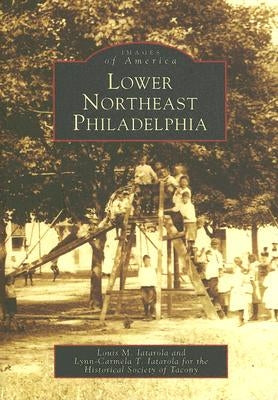 Lower Northeast Philadelphia by Iatarola, Louis M.