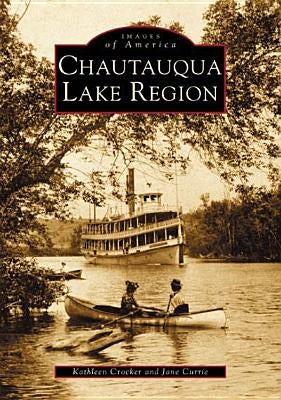 Chautauqua Lake Region by Crocker, Kathleen