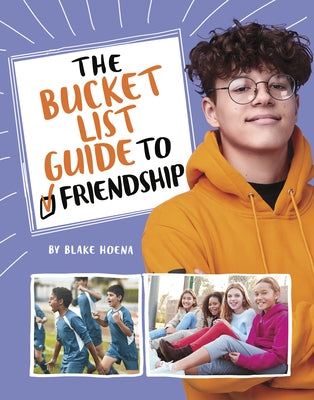 The Bucket List Guide to Friendship by Peters, Stephanie True